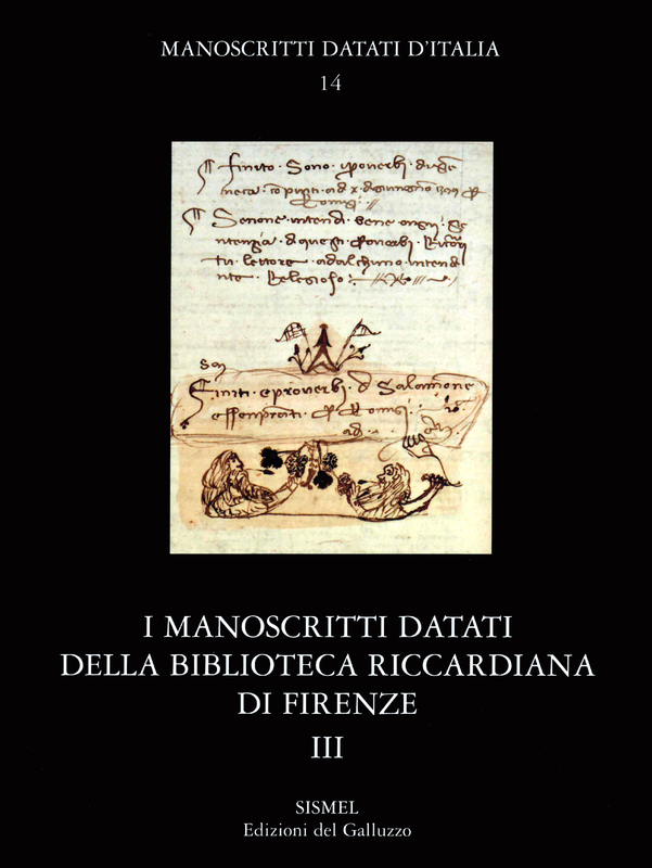 I manoscritti datati della Biblioteca Riccardiana di Firenze. III. Mss. 1401-2000