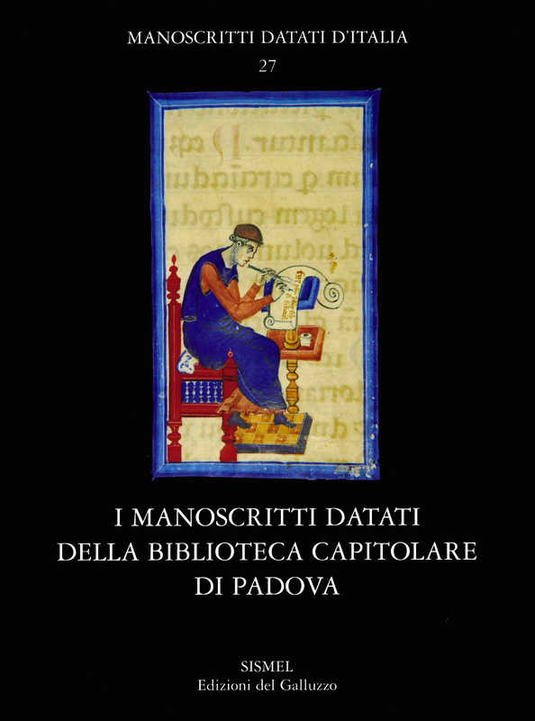 I manoscritti datati della Biblioteca Capitolare di Padova