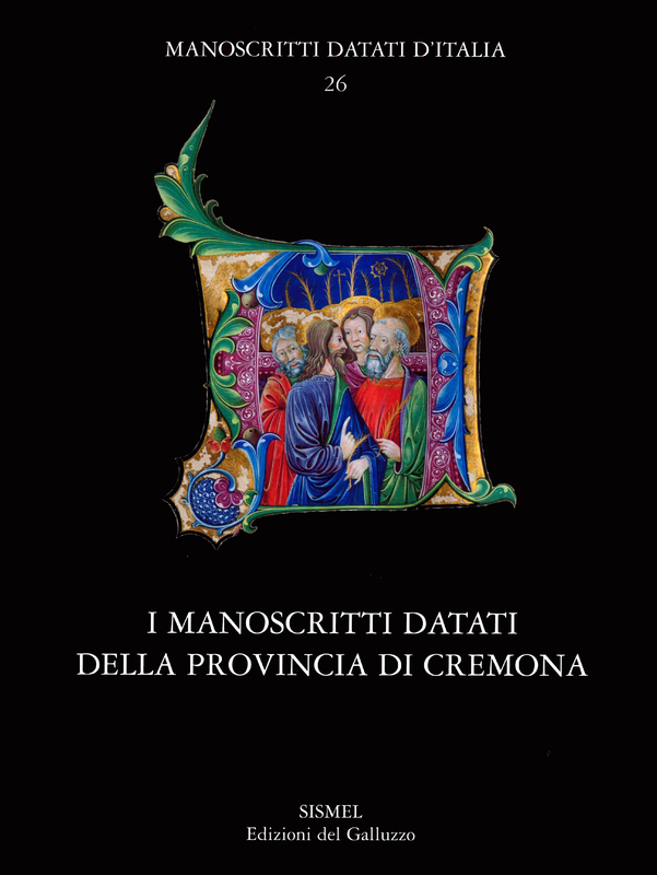 I manoscritti datati della Provincia di Cremona