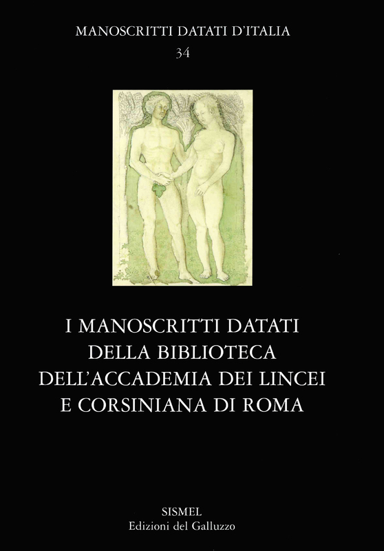 I manoscritti datati della Biblioteca dell'Accademia dei Lincei e Corsiniana di Roma