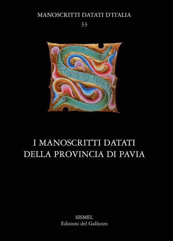 I manoscritti datati della Provincia di Pavia
