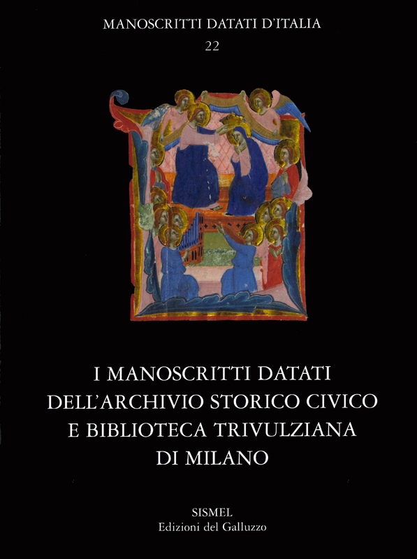 I manoscritti datati dell'Archivio Storico Civico e biblioteca Trivulziana