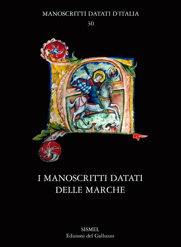 I manoscritti datati delle Marche